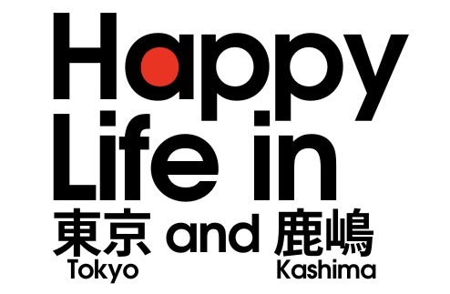 HappyLife in 東京 and 鹿嶋